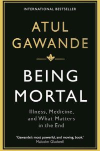 Being Mortal